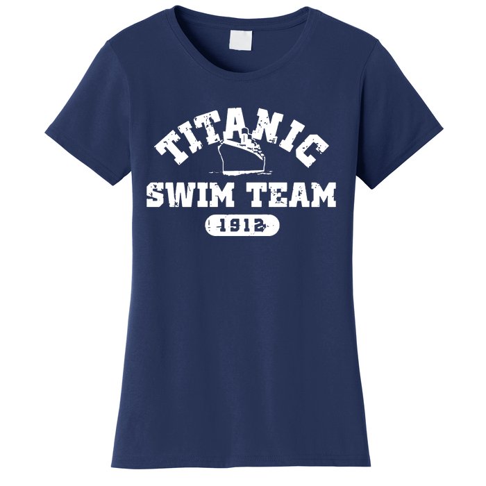 Titanic Swim Team Sports History Navy Sarcastic Funny Women's T-Shirt