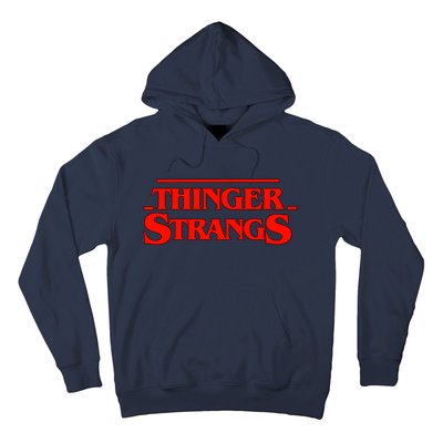 Thinger Strangs Hoodie