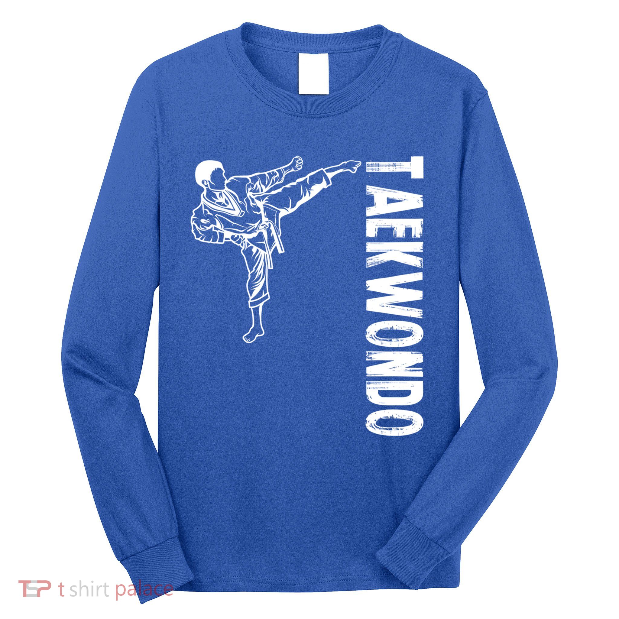 Tkd Sports Taekwondo Gift Long Sleeve Shirt