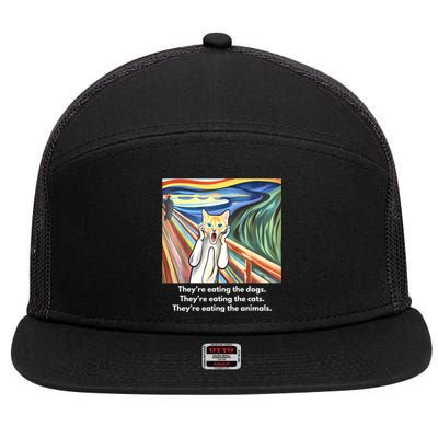 The Scream; TheyRe Eating The Dogs TheyRe Eating The Cats 7 Panel Mesh Trucker Snapback Hat