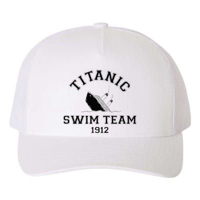 Titanic Swim Team Sports History Buff Sarcastic Yupoong Adult 5-Panel Trucker Hat