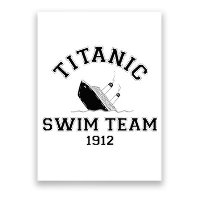 Titanic Swim Team Sports History Buff Sarcastic Poster