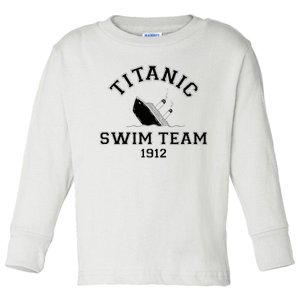 Titanic Swim Team Sports History Buff Sarcastic Toddler Long Sleeve Shirt