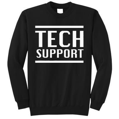 Tech Support Sweatshirt