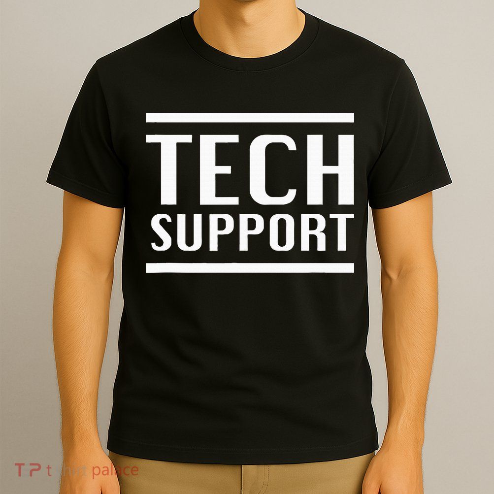 Tech Support T-Shirt
