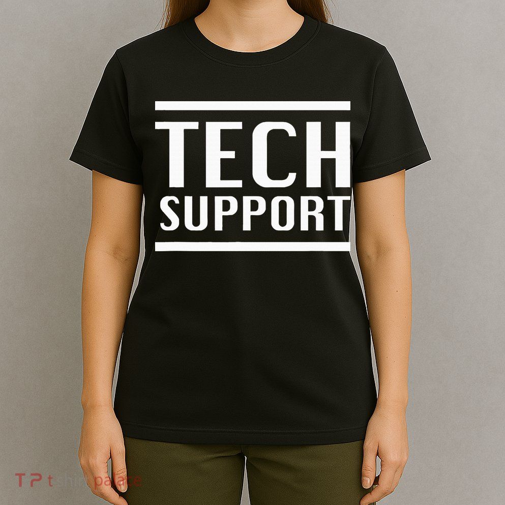 Tech Support T-Shirt