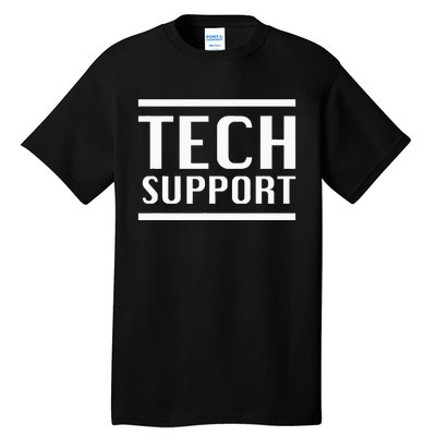 Tech Support Tall T-Shirt