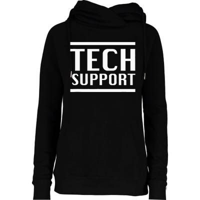 Tech Support Womens Funnel Neck Pullover Hood