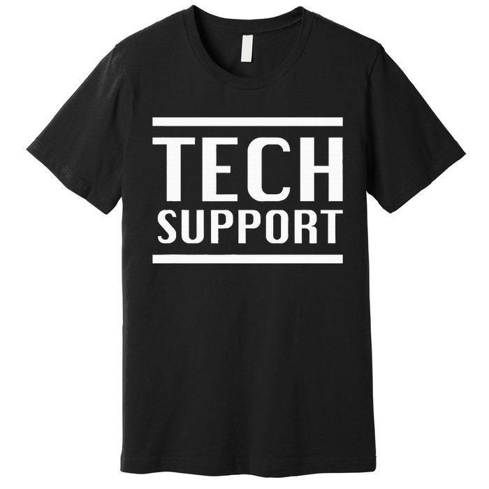 Tech Support Premium T-Shirt