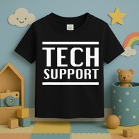 Tech Support Toddler T-Shirt