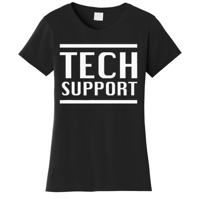 Tech Support Women's T-Shirt