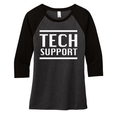 Tech Support Women's Tri-Blend 3/4-Sleeve Raglan Shirt