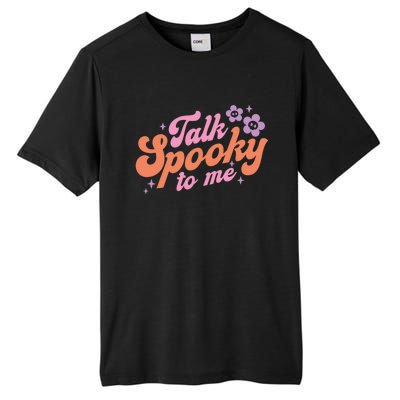 Talk Spooky To Me Floral Groovy Halloween Costumes Gift Tall Fusion ChromaSoft Performance T-Shirt