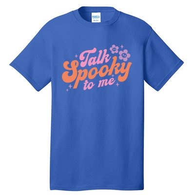 Talk Spooky To Me Floral Groovy Halloween Costumes Gift Tall T-Shirt