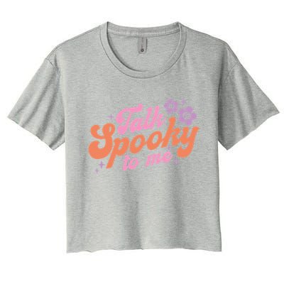 Talk Spooky To Me Floral Groovy Halloween Costumes Gift Women's Crop Top Tee