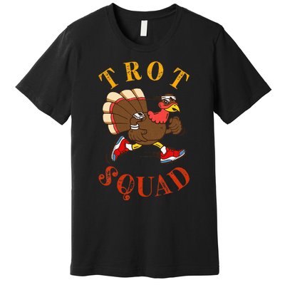 Trot Squad Thanksgiving Turkey Trot Costume Premium T-Shirt