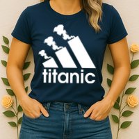 Titanic Sinking Too Soon Parody Spoof Womens T-Shirt