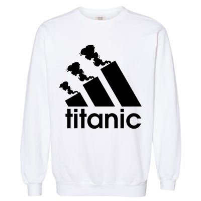 Titanic Sinking Too Soon Parody Spoof Garment-Dyed Sweatshirt