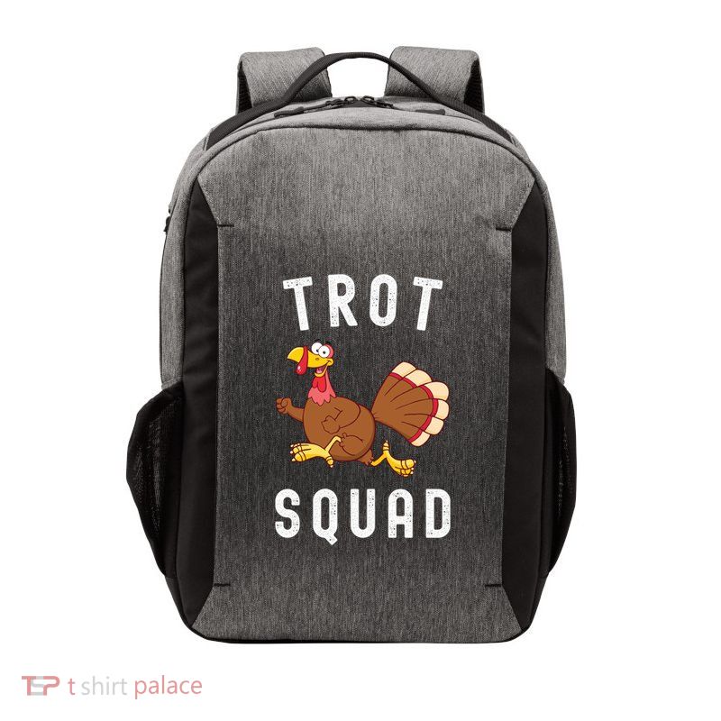 Trot Squad Turkey Run Thanksgiving Running Turkey Trot Meaningful Gift Vector Backpack