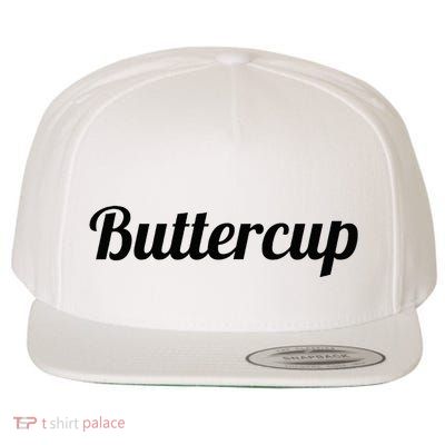 That Says The Word Buttercup On It Cute Gift Wool Snapback Cap