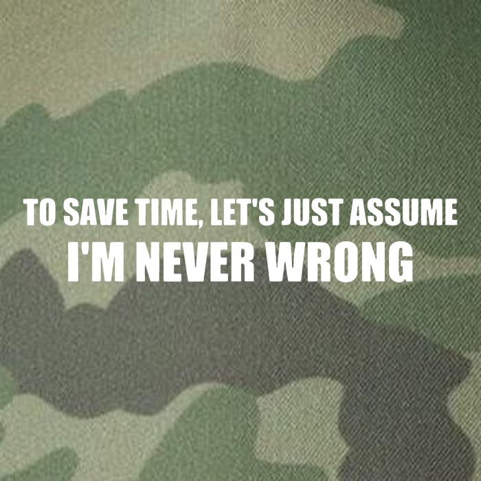 To Save Time Lets Assume Im Never Wrong Shirts I Am Right Legacy Tie Dye Trucker Hat