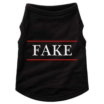 That Says The Word Fake On It Doggie Tank