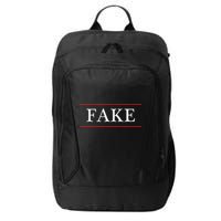 That Says The Word Fake On It City Backpack