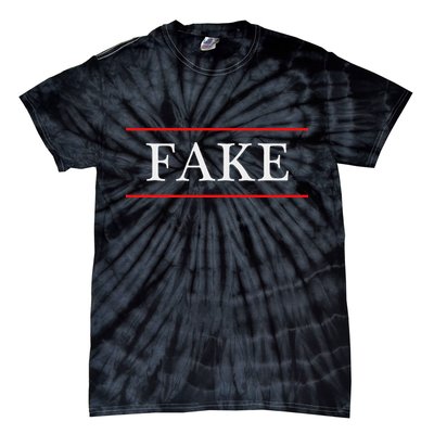 That Says The Word Fake On It Tie-Dye T-Shirt