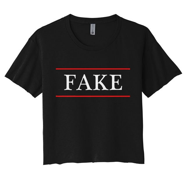 That Says The Word Fake On It Crop Top
