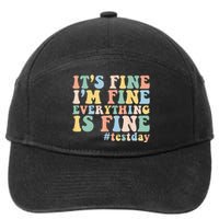 Teacher Student Test Day Its Fine Im Fine Everything is Fine 7-Panel Snapback Hat