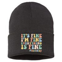 Teacher Student Test Day Its Fine Im Fine Everything is Fine Sustainable Knit Beanie