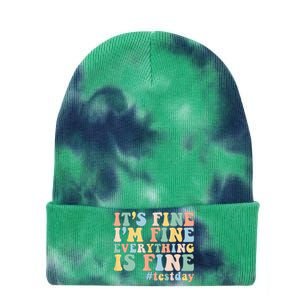 Teacher Student Test Day Its Fine Im Fine Everything is Fine Tie Dye 12in Knit Beanie