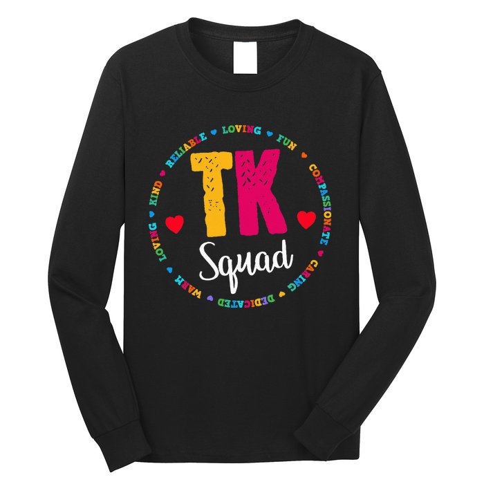 TK Squad Tee Transitional Kindergarten Teacher Team Crew Long Sleeve Shirt