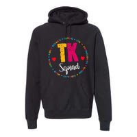 TK Squad Tee Transitional Kindergarten Teacher Team Crew Premium Hoodie