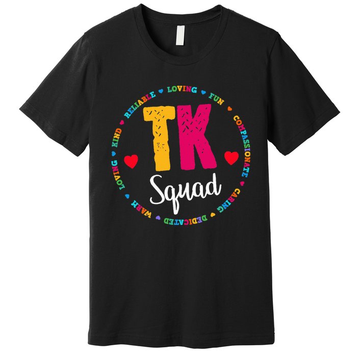 TK Squad Tee Transitional Kindergarten Teacher Team Crew Premium T-Shirt