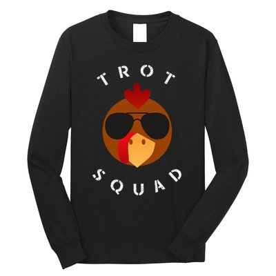 Trot Squad Turkey Face With Sunglasses Long Sleeve Shirt