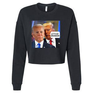 Trump Said To Biden: Lets Go Brandon Anti Biden Cropped Pullover Crew