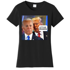 Trump Said To Biden: Lets Go Brandon Anti Biden Women's T-Shirt