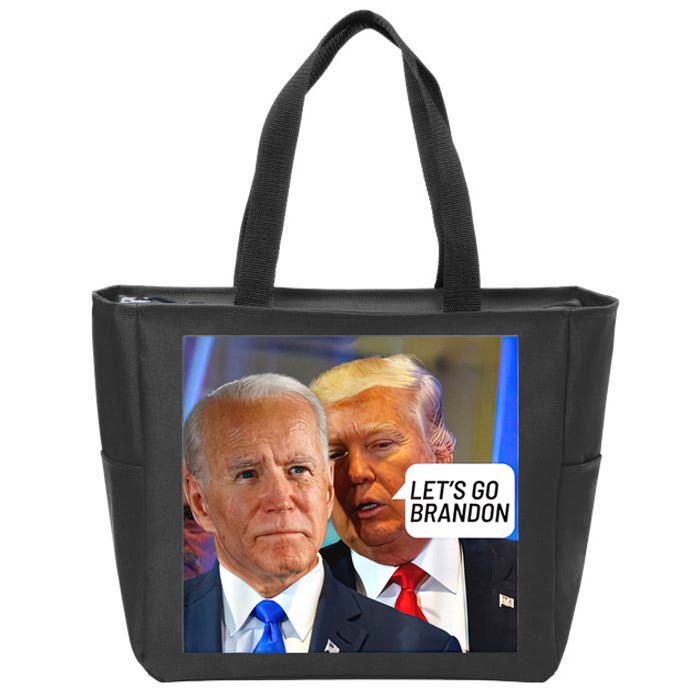 Trump Said To Biden: Lets Go Brandon Anti Biden Zip Tote Bag