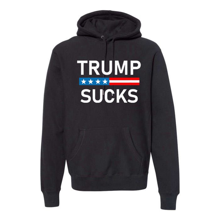 Trump Sucks Premium Hoodie