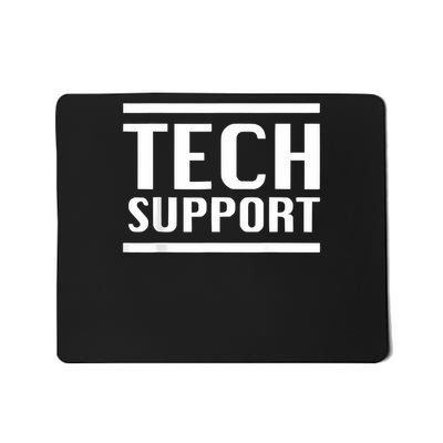 Tech Support Mousepad