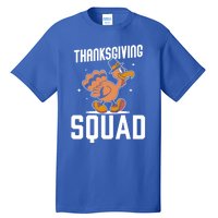 Thanksgiving Squad Turkeys Lover Cute Family Thanksgiving Gift Tall T-Shirt