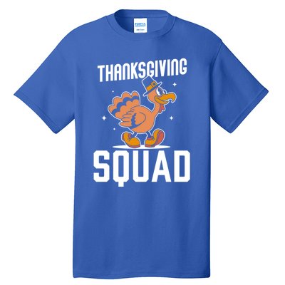 Thanksgiving Squad Turkeys Lover Cute Family Thanksgiving Gift Tall T-Shirt