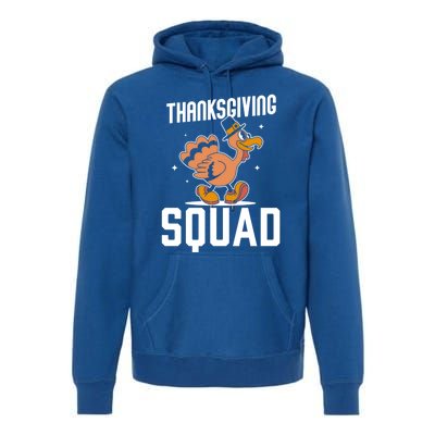 Thanksgiving Squad Turkeys Lover Cute Family Thanksgiving Gift Premium Hoodie