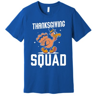 Thanksgiving Squad Turkeys Lover Cute Family Thanksgiving Gift Premium T-Shirt