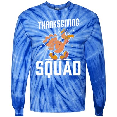 Thanksgiving Squad Turkeys Lover Cute Family Thanksgiving Gift Tie-Dye Long Sleeve Shirt