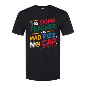 This Sigma Teacher Has Mad Rizz No Cap Funny Sigma Teacher Softstyle CVC T-Shirt