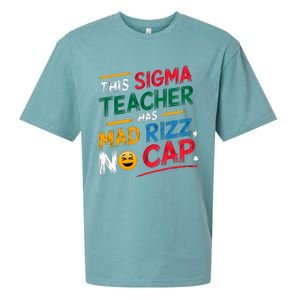 This Sigma Teacher Has Mad Rizz No Cap Funny Sigma Teacher Sueded Cloud Jersey T-Shirt