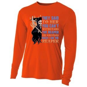 They Said To Her You Cant Withstand The Reaper She Whisper Gift Cooling Performance Long Sleeve Crew