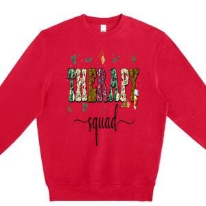 Therapy Squad Team SLP OT PT Rehab Winter Christmas Vibes Premium Crewneck Sweatshirt